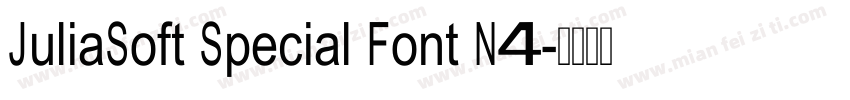 JuliaSoft Special Font N4字体转换